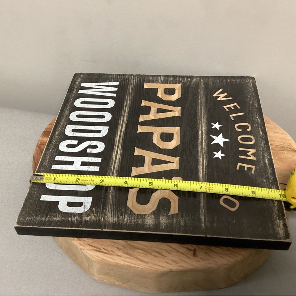 NEW - Welcome to Papa’s Woodshop - Wall Hanger Decor Sign - 3D Look - Nice - Picture 9 of 10